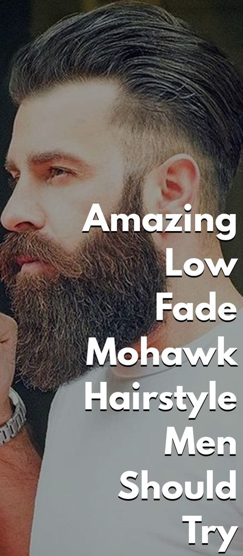 Amazing Low Fade Mohawk Hairstyle Low Fade Mohawk, Shoe Cleaning Hacks, Men Low Fade, Faux Hawk Men, Undercut Mohawk, Fade Mohawk, Different Beard Styles, Mohawk Hairstyle, Kinds Of Haircut