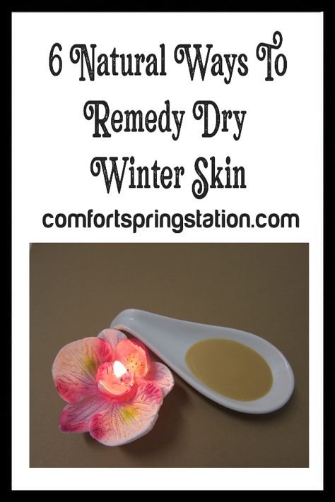 Skin Dryness Remedies, Natural Remedies For Dry Skin, Dry Skin In Winter, Itchy Skin Remedy, Forced Air Heating, Dry Skin Remedies, Dry Winter Skin, Skincare Inspiration, Skin Dryness