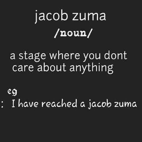 Jacob Zuma Jacob Zuma, You Dont Care, Writing Characters, Aesthetic Photography Grunge, Aesthetic Photography, Funny Images, South Africa, Funny Quotes, Inspirational Quotes