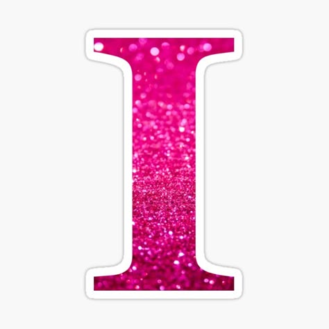 Letter I Pink Glitter Stickers | Redbubble Pink Letras, Poppy Coloring Page, I Letter, Letter Photography, Monogram Art, Foam Letters, Glitter Rosa, Monogram Stickers, Stickers Redbubble