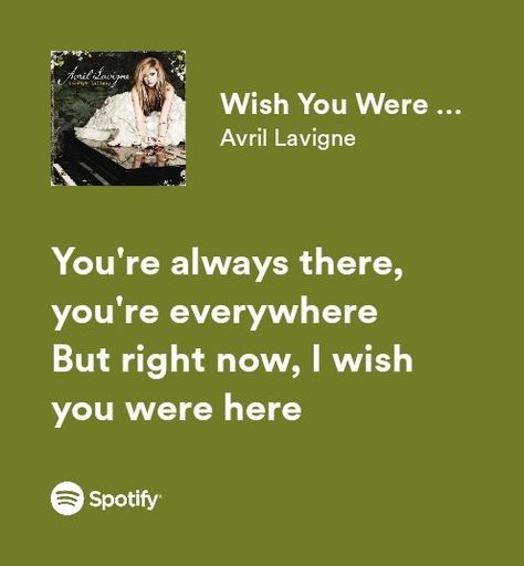 Wish You Were Here Avril Lavigne, I Wish You Were Here, I Wish U Were Here, Avril Lavigne Lyrics, Wish U Were Here, Running Outside, 3 Am, Missing You So Much, Wish You Were Here