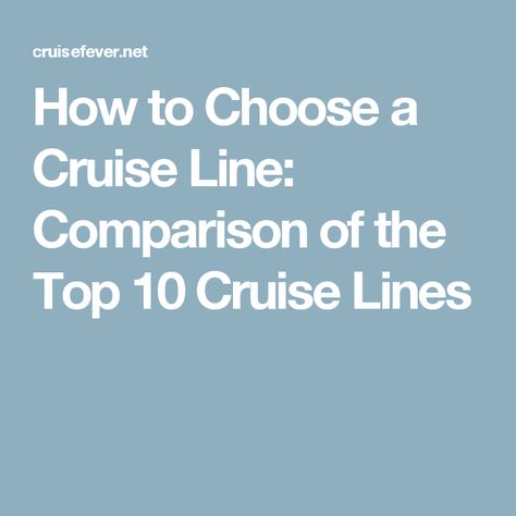 How to Choose a Cruise Line: Comparison of the Top 10 Cruise Lines Royal Carribean Cruise, Cruise Tips Royal Caribbean, Serenade Of The Seas, Best Cruise Ships, Cruise Kids, Royal Caribbean Ships, Cruise Liner, Traveling Tips, Cruise Lines