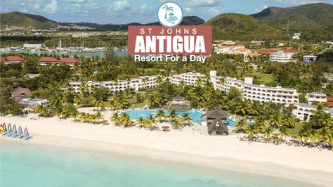 St Johns Antigua Resort for a Day Options (2022) St Johns Antigua, Pool Umbrellas, Cruise Excursions, Swim Up Bar, Romantic Vacations, Cruise Port, Shore Excursions, Inclusive Resorts, St Johns