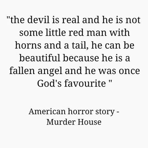 The Devil Is Real He Can Be Beautiful, Devil Love Quotes, She Devil Quotes, Quotes About Demons, Devil Quotes Sassy, Quotes About The Devil, Devilish Quotes, The Devil Quotes, Romantic Shakespeare Quotes