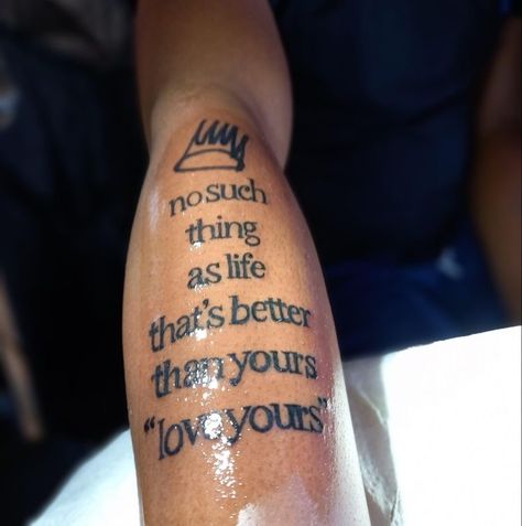 Jcole Tattoo Ideas Lyrics, No Such Thing As A Life Thats Better Than Yours Tattoo, Poetic Justice Tattoo, J Cole Quotes Tattoos, Scripture Tattoos Black Women, Rod Wave Tattoo Ideas, Rod Wave Tattoo, J Cole Tattoo, Arm Tattoos Black