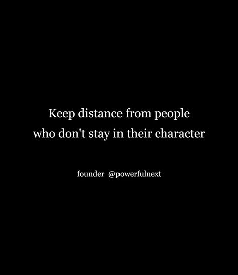 Keeping Distance From People, Distance From People Quotes, How To Distance Yourself From People, Keep Distance From People, Distancing Yourself From People, Good Character Quotes, Blame Quotes, Pleasing People, Respect People