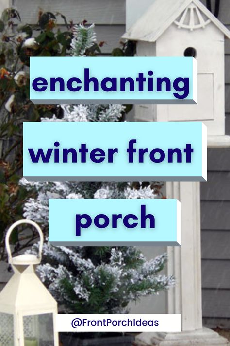 Are you looking for winter décor ideas for your porch that are enchanting yet simple? This post will give you all of the best winter front porch décor ideas. Check out our different winter themes for your front porch. Winter Porch Ideas Outdoor Decorations, After Christmas Porch Decor, Outdoor Winter Porch Decor, Winter Front Porch Decor After Christmas, January Front Porch Decor, Front Porch Winter Decor Ideas, Front Porch Winter Decor, Winter Porch Ideas, Porch Projects