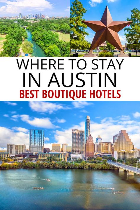 Aerial view of Barton Springs; Five-pointed star of Texas bronze sculpture; Skyline of Austin from across the Colorado River; text: Where to stay in Austin, best boutique hotels. Austin Bucket List, Austin Motel, Austin Vacation, Hotel San Jose, Austin Travel, Texas Bucket List, Texas Vacation, Texas Trip, Austin Hotels