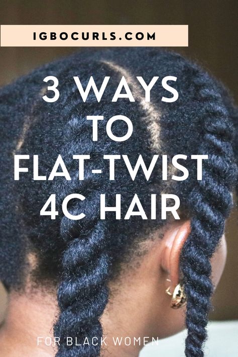 Twist 4c Natural Hair, Twist On 4c Natural Hair, 4c Twist Out Hairstyles, Thick 4c Hair, Flat Twist Tutorial, Braid Out Natural Hair, Natural Hair Flat Twist, Hair For Beginners, Flat Twist Styles