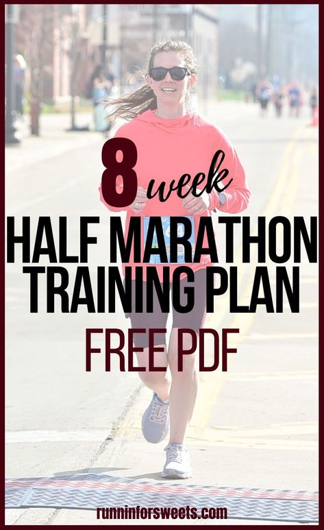 This 8 week half marathon training plan PDF is the perfect 2 month training schedule for beginners and intermediate runners. Half Marathon 8 Week Training Plan, Training For A Half Marathon Schedule, How To Run A Half Marathon, 5 Week Half Marathon Training Plan, Half Marathon Training Plan 8 Weeks, 8 Week Half Marathon Training Plan, Half Marathon Training 10 Week Plan, How To Run A Half Marathon For Beginners, Half Marathon Training For Intermediate