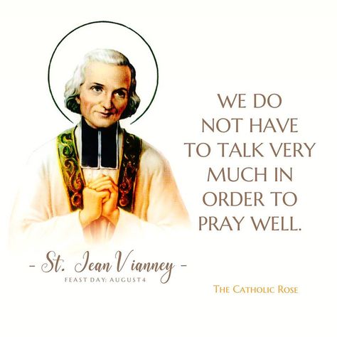 Happy Feast Day, Happy Feast, St John Vianney, Saint Quotes Catholic, Saint Quotes, Catholic Quotes, Read Bible, Catholic Faith, Happy Quotes