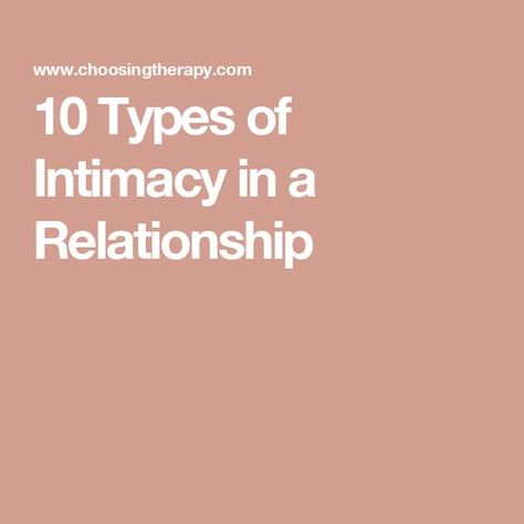 10 Types of Intimacy in a Relationship Levels Of Intimacy, Different Types Of Intimacy, Forms Of Intimacy, What Is Intimacy, Twin Flame Love Quotes, Counseling Techniques, Therapy Notes, Aesthetic Spiritual, Twin Flame Love