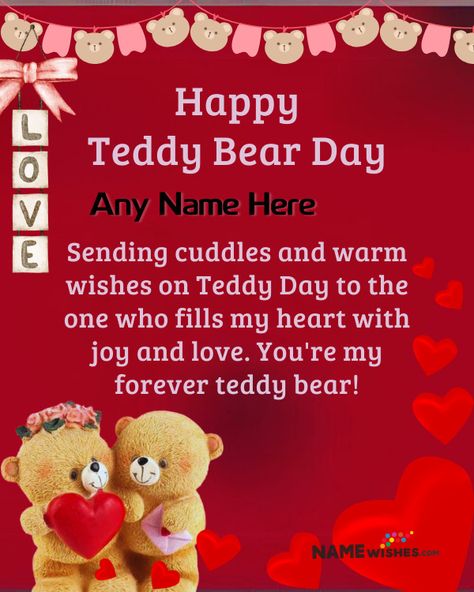 Send a Heartfelt Teddy Bear Day Wish with Our Custom Cards. Express your everlasting love with a custom Teddy Bear Day card, filled with joy and cuddles for your forever teddy! Happy Teddy Bear Day, Custom Teddy Bear, Teddy Bear Day, Teddy Day, Valentine Picture, Happy Valentines Day Images, Valentine Images, Valentine's Week, I Love You Quotes