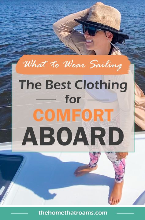 When you're on the water, you have to dress for the elements and wear clothing you can easily maintain. What you wear sailing must allow you to be mobile while keeping you safe on the boat. We'll breakdown some of the best wardrobe choices for boat life and clothes for sailing. #sailinglife #boatlife #boatgear Catamaran Cruise Outfit, Women Boating Outfit, What To Wear On Catamaran, Yacht Clothes Women, Sailing Clothes Women, Sailboat Outfit Women Fall, Sailing Fashion Women, Boat Clothes Woman Outfit, Fall Sailing Outfit