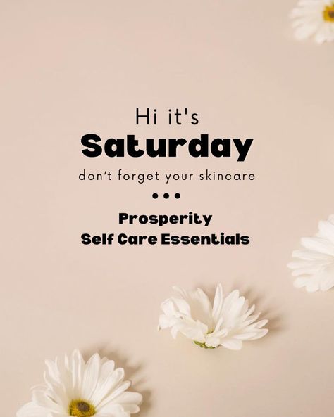 🌞 Happy Saturday, everyone! 🌸 Take some time to relax and enjoy the weekend, but don't forget to give your skin some love too! 🌟 Consistent skincare is key to a glowing complexion. Pamper yourself today with your favorite products and feel the difference! 💆‍♀️✨ #SaturdayVibes #SkincareRoutine #SelfCareSaturday Self Care Essentials, Enjoy The Weekend, Happy Saturday Everyone, Time To Relax, Pamper Yourself, Glowing Complexion, Relax Time, Happy Saturday, Favorite Products