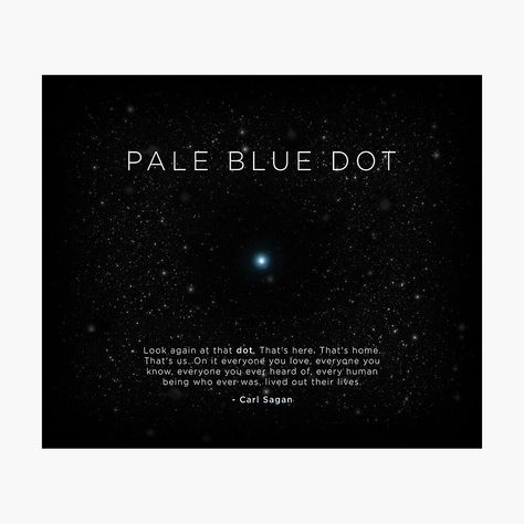 Carl Sagan Quotes Pale Blue Dot, Carl Sagan Quotes, Pale Blue Dot Quote, Meditation Quotes Mindfulness, Pale Blue Dot, Byron Katie, Fantasy Books To Read, Carl Sagan, Meditation Quotes