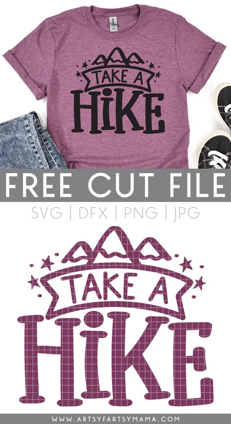 Free "Take a Hike" SVG Cut File #freesvg #totallyfreesvg #freesvgcutfile #cricutcrafts #diyshirt #diytshirt #htvcrafts #cutfile #freecutfile #mountains #hike Take A Hike Shirt, Hiking Svg Free, Hiking Svg, Svg Camping, Cricut Svg Files Free, Cricut Svgs, T Shirt Design Template, Mom Life Shirt, Cricut Free