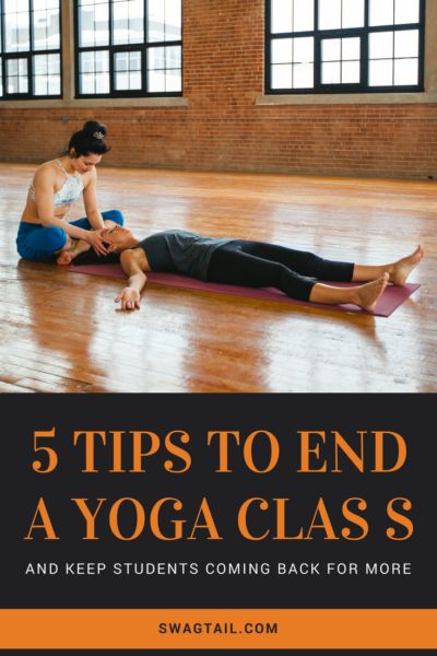 5 TIPS TO END A YOGA CLASS WITH MEANING - Swagtail Yoga Class Themes, Yoga Teacher Resources, Yoga Nature, Yoga Themes, Body Transformations, Yoga Business, Yoga Kurse, Yoga Tutorial, Yoga Video