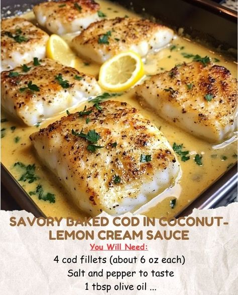 The Savory Secrets Society | Savory Baked Cod in Coconut-Lemon Cream Sauce | Facebook Ital Food, Cod Fillets, Lemon Cream Sauces, Baked Cod, Eat Seasonal, Wine Food Pairing, Lemon Sauce, Lemon Cream, Fish Fillet