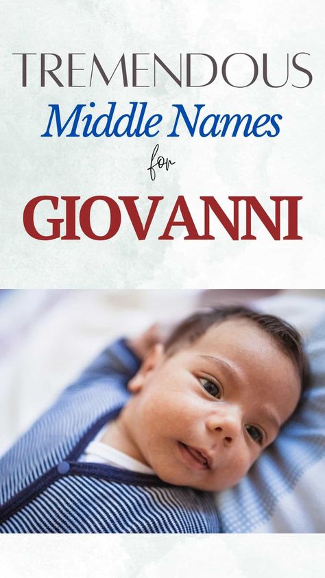 The ultimate list of middle names for Giovanni, middle names ideas, classic middle names, traditional middle names, fun middle names, modern middle names, baby boy middle names, male middle names, boy names Male Middle Names, Middle Names Ideas, Baby Boy Middle Names, Cool Middle Names, Names Male, Boy Middle Names, Names Boy, Middle Names, Names Baby