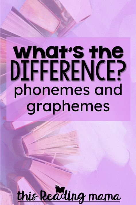 What's the Difference between Phonemes and Graphemes - This Reading Mama Reading Pointers, Open Court Reading, Phonics For Kids, Abc Phonics, Blends And Digraphs, Phonemic Awareness Activities, Phonics Programs, First Grade Phonics, Phonics Books