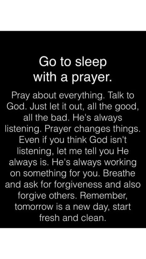 praying makes you relax and less worried , GOD IS AMAZING DONT FORGET TO SAY A PRAYER BEFORE BED AND BEFORE YOU START YOUR DAY Prayers Before Bed, Bible Verses About Prayer, Prayer Before Sleep, Sleep Prayer, Good Night Prayer Quotes, Tomorrow Is A New Day, Prayer Changes Things, God Is Amazing, Prayer For The Day