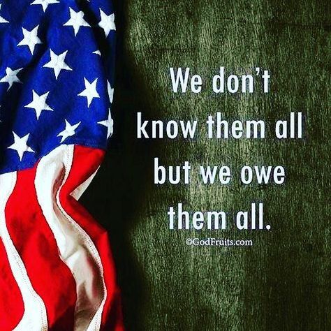 We Don't Know Them All But We Owe Them All 4th of july fourth of july happy 4th of july 4th of july quotes happy 4th of july quotes 4th of july images fourth of july quotes fourth of july images fourth of july pictures happy fourth of july quotes Memorial Sayings, Veterans Day Quotes, Memorial Day Quotes, Veterans Day Thank You, Thank You Veteran, Military Quotes, I Love America, Thank You Quotes, Happy Memorial Day