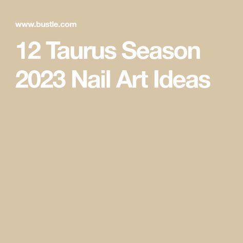 12 Taurus Season 2023 Nail Art Ideas Taurus Nail Ideas, Taurus Nails Designs, Taurus Nails, Taurus Season, Half Moon Nails, 2023 Nail, Pink Chrome Nails, Moon Nails, Manicure Inspiration