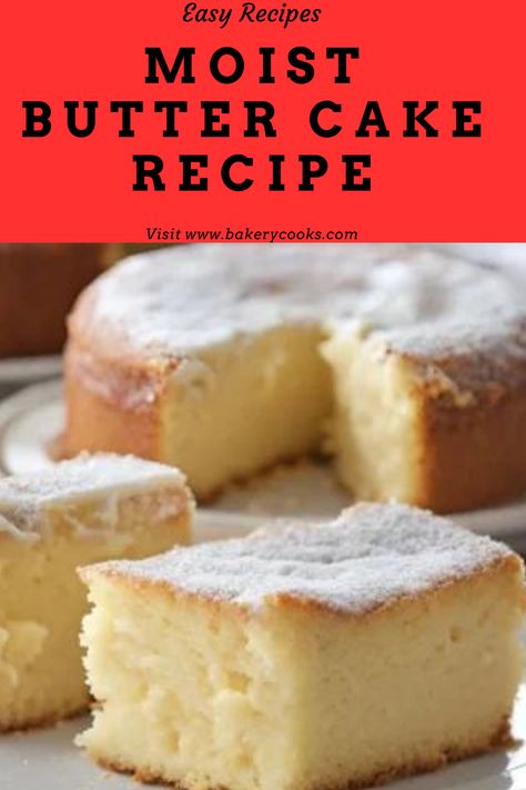 Treat yourself to the heavenly delight of a moist butter cake. This recipe guarantees a perfect harmony of rich, buttery goodness and a soft, moist texture. With every bite, experience the sheer pleasure and timeless appeal of this classic dessert. Very Moist Cake, Danish Butter Cake, Simple Butter Cake Recipe, Rich Butter Cake Recipe, Moist Butter Cake Recipe, Best Butter Cake Recipe, Moist Butter Cake, Easy Butter Cake Recipe, Batch Baking