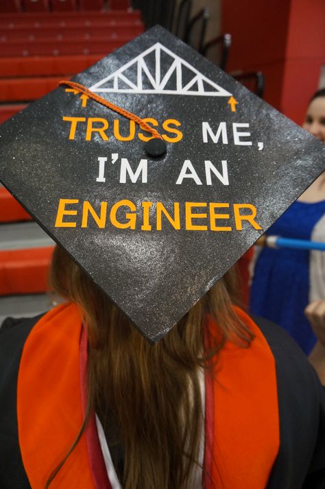 My Structural Engineering Graduation Cap Decoration! Engineering Graduation Cap, Engineering Graduation, Funny Graduation Caps, Creative Graduation Caps, Abi Motto, Im An Engineer, College Graduation Cap Decoration, Grad Hat, Engineering Humor