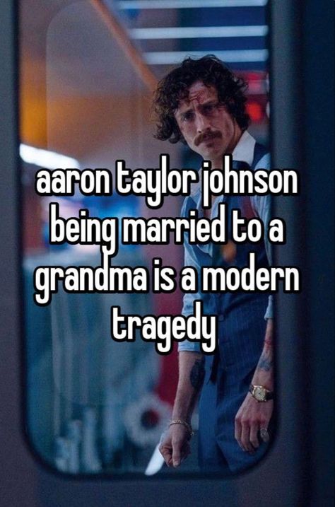 Aaron Taylor Johnson Whisper, Taylor Johnson, Aaron Johnson, Aaron Taylor, Bullet Train, Aaron Taylor Johnson, Online Diary, Whisper Confessions, Whisper Quotes