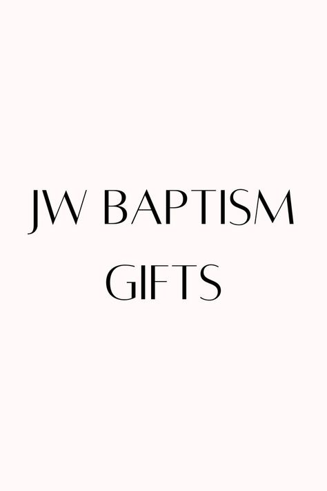 Jw Baptism Gifts, Jw Gifts, Baptism Gifts, Gifts