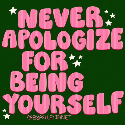 Never ever apologize for being yourself ⭐️ Be yourself and ignore the outside voices! Good Vibes Quotes, Always Be Yourself, Being Yourself, I Win, Be Yourself, Always Be, Massachusetts, Good Vibes, Best Quotes