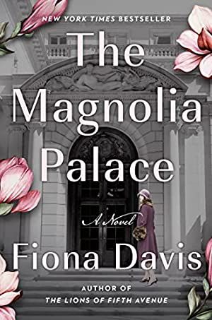 The Magnolia Palace by Fiona Davis Best Historical Fiction Books, Best Historical Fiction, Artists And Models, Historical Fiction Books, Book Of The Month, The Plaza, A Novel, Historical Fiction, Fiction Books