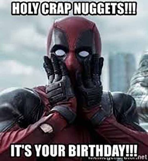 holy crap nugget it's your birthday - deadpool birthday meme Deadpool Funny, Birthday Meme, Can't Stop Laughing, Gaming Memes, Paintball, Marvel Memes, Marvel Movies, Marvel Dc, A Team