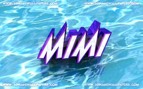 Preview of "Water" for name: mimi 3d Name, Safari Wallpaper, Logo Generator, All Wallpaper, Image 3d, Name Tattoo Designs, Hd Phone Wallpapers, Adorable Wallpapers, Name Wallpaper