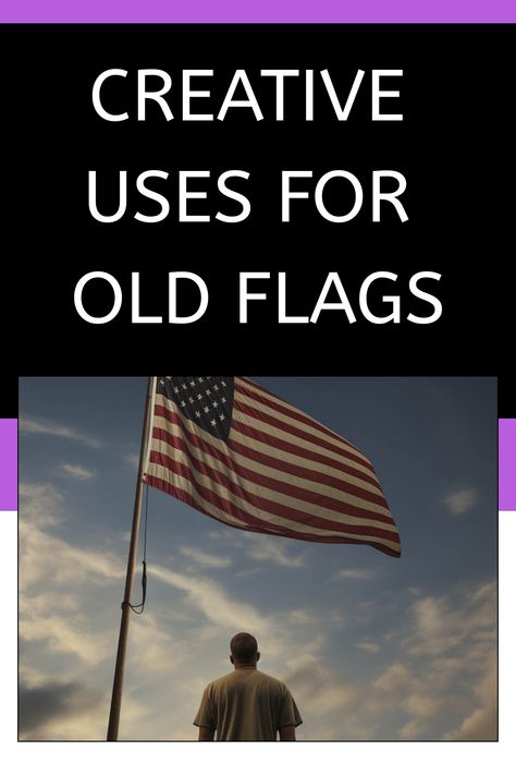 Creative Uses for Old Flags Old American Flag Ideas, Old Flag Ideas, American Flag Diy Projects, How To Frame A Flag, Flag Ideas Creative, Flag Decorating Ideas, Flag On House, Flag Diy Projects, American Flag History