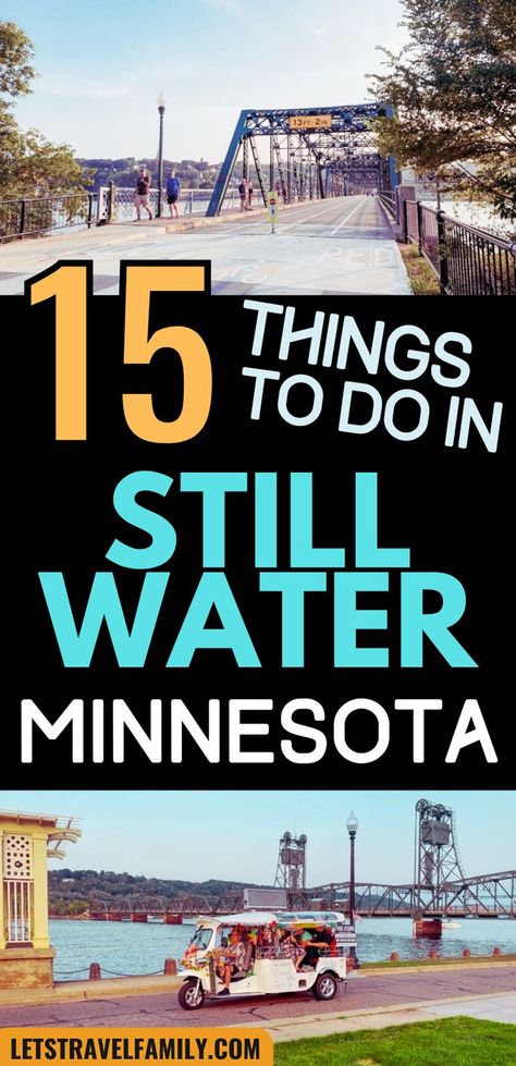 Minnesota Bucket List, Stillwater Minnesota, Vacations In The Us, Minnesota Travel, Vacation Days, Us Road Trip, Family Destinations, Family Vacation Destinations, Historic Downtown