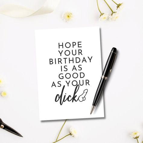 Happy Birthday Inappropriate For Her, Funny Birthday Quotes For Husband, Dirty Birthday Wishes For Him, Happy 30th Birthday Wishes, 18th Birthday Card Funny, Dirty Birthday Cards, Inappropriate Birthday Cards For Him, Inappropriate Birthday Cards, Meme Birthday Cards Diy