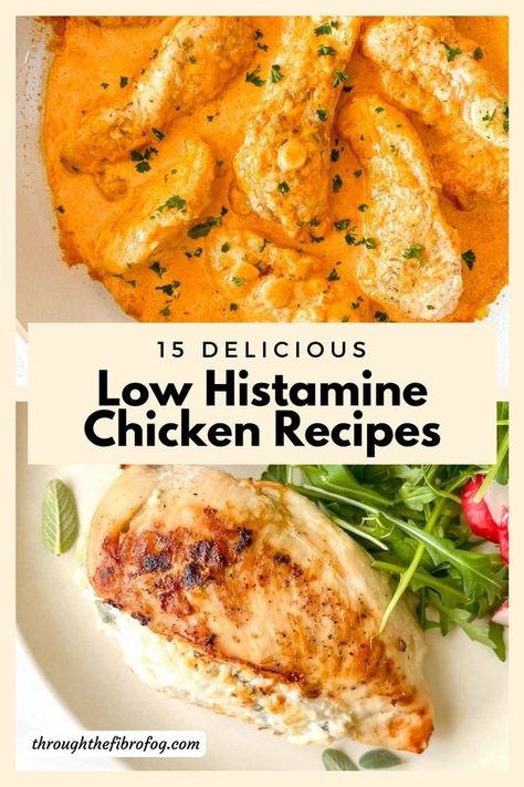 Enjoy 15 delicious low histamine chicken recipes, with baked chicken, chicken soup, stuffed chicken and so many more. All easy chicken recipes perfect for a weeknight dinner or for entertaining suitable for a low histamine diet per the SIGHI list.