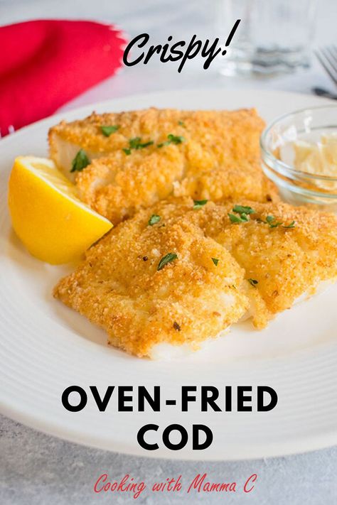 Oven-Fried Cod Recipe (Crispy & Delicious!) Crispy Oven Baked Fish, Healthy Baked Cod Recipes, Bake Cod Fish Recipes Oven, Oven Fried Cod Fish Recipes, Crispy Cod Recipes, Cod In Oven, Baked Cod Recipes Oven Easy, Pan Fried Cod Fish Recipes, Cod Dinner Recipes