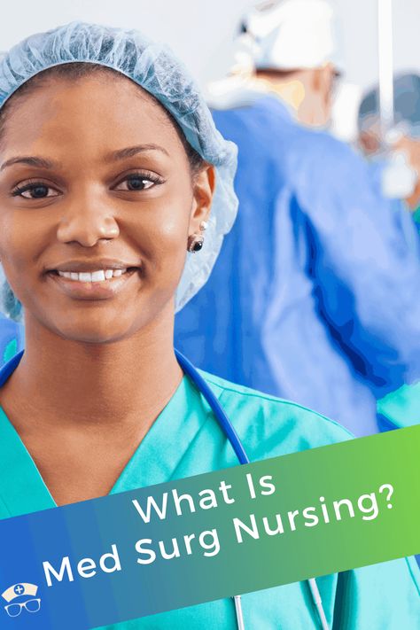 What is med surg nursing? Learn everything you need to know about this popular field including med surg nurse salary, certification, and much more. #thenerdynurse #nurse #nurses #nursespecialities #medsurg #medsurgnurse Nursing Specialties, Med Surg Nurse, Nurse Career, Nerdy Nurse, Nurse Salary, Lpn Schools, Med Surg Nursing, Surgical Nursing, Types Of Surgery