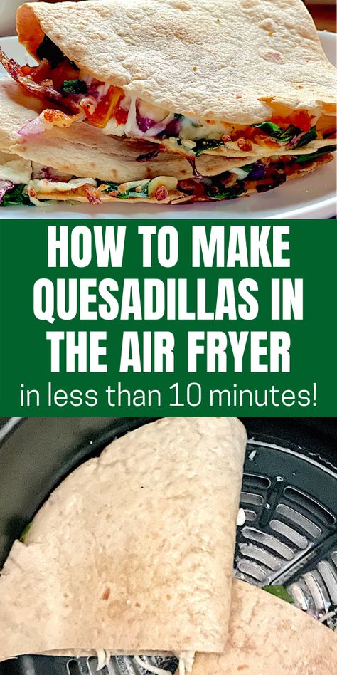 Casadillas Recipes Air Fryer, Air Fryer Chicken Tortilla Wraps, Air Fry Quesadilla, Airfryer Quesadilla Recipes, Airfryer Tortilla Wraps, Airfryer Wrap Recipes, Air Fryer Wraps Healthy, Bored Of Lunch Air Fryer, Air Fryer Tortilla Wraps