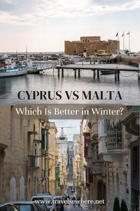 Cyprus vs Malta - Which Is Better in Winter? Best Winter Destinations, Visit Cyprus, Malta Travel, Gray Winter, Winter Sun, Winter Getaway, Which Is Better, Crystal Blue, Winter Months