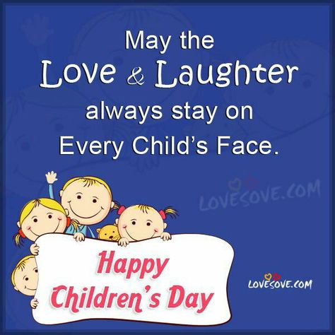 Happy children's day Happy Children's Day Quotes Inspiration, Children's Day Quotes Inspiration, Happy Children's Day Quotes, Children's Day Status, Children's Day Message, Children's Day Wishes, Childrens Day Quotes, Good Morning Quotes Friendship, Son Quotes From Mom