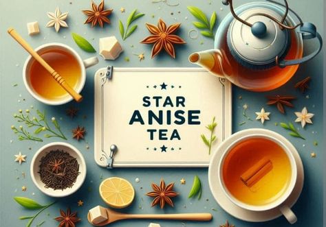 Star Anise Tea: 11 Health Benefits, Recipe And Side Effects Anise Tea Recipes, Star Anise Tea Benefits, Star Anise Tea Recipes, Anise Tea Benefits, Anise Benefits, Star Anise Benefits, Chia Tea Recipe, Anise Tea, Damiana Tea