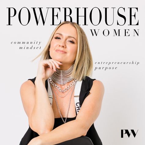 Powerhouse Women on Apple Podcasts Powerhouse Women, Live Big, Mindset Tips, Joe Dispenza, Podcast On Spotify, Take A Screenshot, Business Mindset, How To Gain Confidence, Women Helping Women