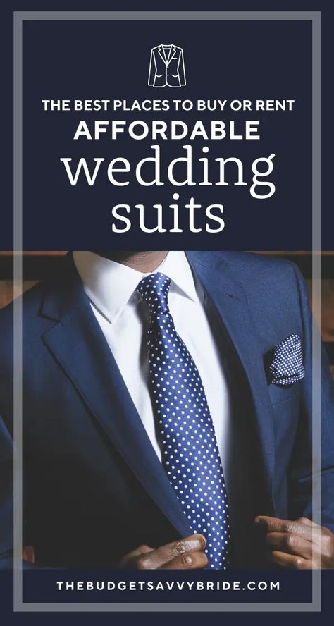 The Best Places to Buy or Rent Wedding Suits for The Big Day Where To Buy Mens Suits For Wedding, Mens Warehouse Suits Weddings, Suits For Guys, Best Wedding Suits, Wedding Suits For Men, Groom And Groomsmen Suits, Groom Tux, Wedding Tux, Places To Shop