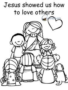 Jesus Showed Us How to Love Others Christian Fathers Day Crafts For Kids, Daycare Decorations, Jesus Loves The Little Children, Children Coloring Pages, Lds Nursery, Bible Coloring Sheets, Lds Coloring Pages, Sunday School Coloring Pages, Children Church