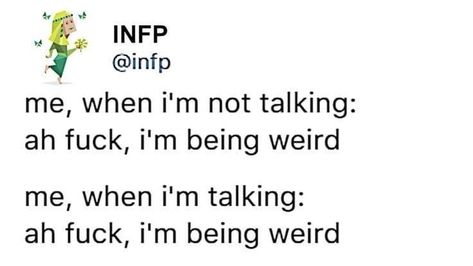 Infp Facts, Infp Vibes, Infp Things, Infp Problems, Infp T Personality, Infp Personality Type, Mbti Memes, Infp Personality, Mbti Relationships